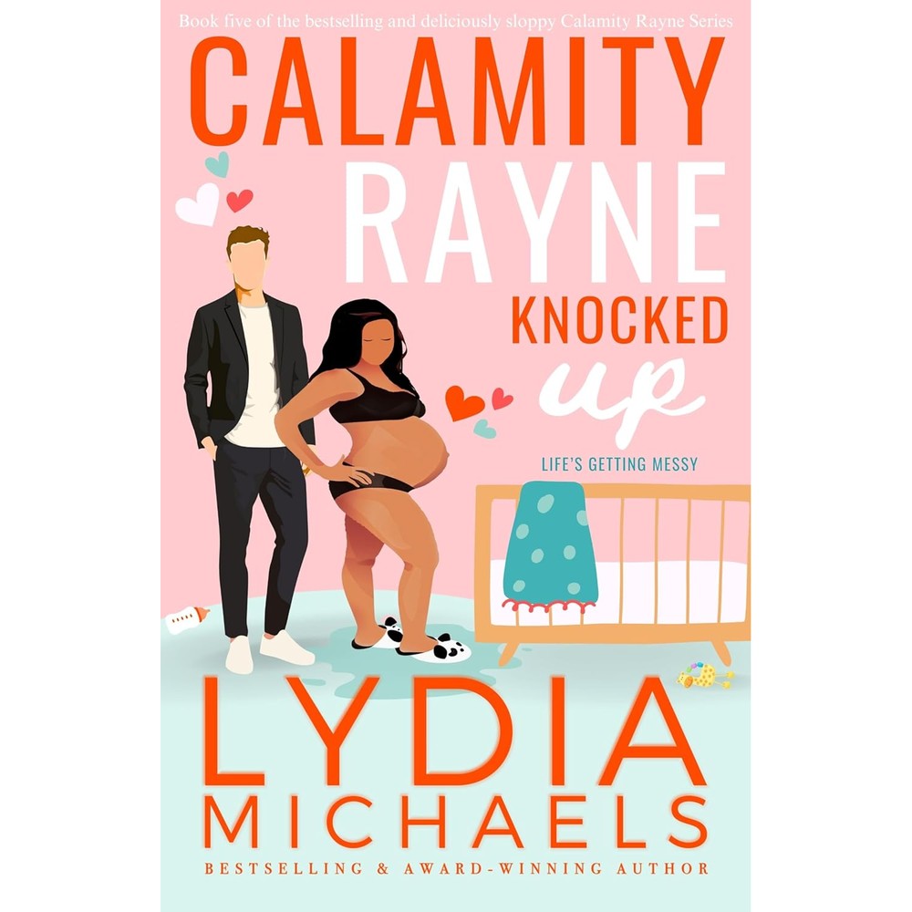 Lydia Michaels Calamity Rayne Knocked Up book cover front view romantic comedy