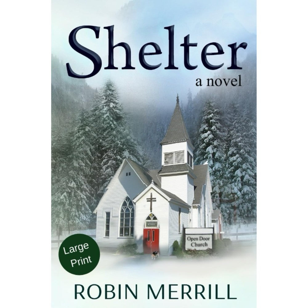 Robin Merrill Shelter Large Print Edition front cover paperback view