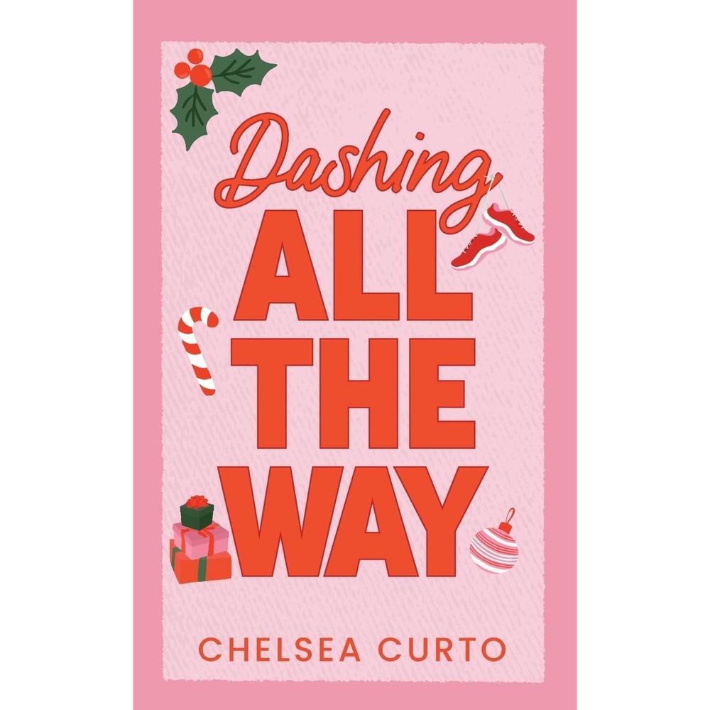 Dashing All The Way: A Spicy Age Gap Holiday Romance