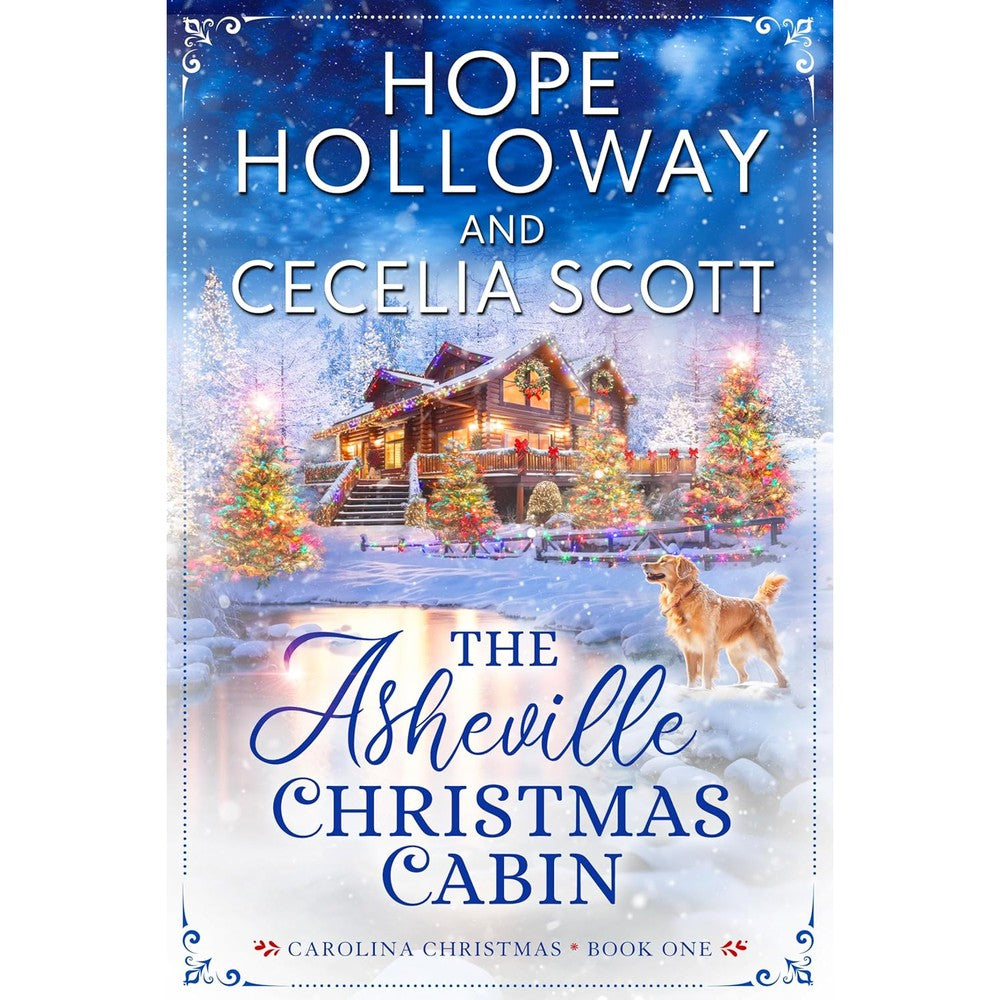Hope Holloway and Cecelia Scott The Asheville Christmas Cabin book cover front view