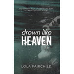 Drown Like Heaven (Ultraneon Duet)
