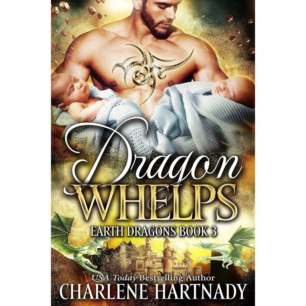 Dragon Whelps (Earth Dragons Book 3)