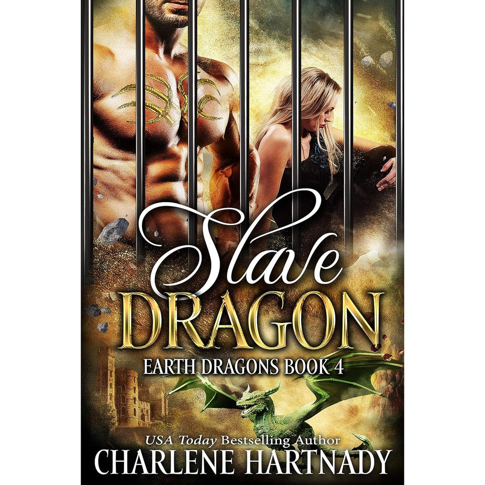 Slave Dragon (Earth Dragons Book 4)