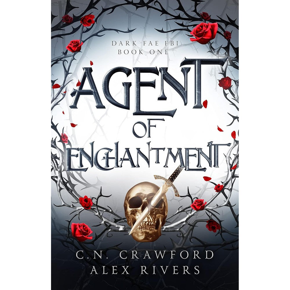 Agent of Enchantment (Dark Fae FBI Book 1)
