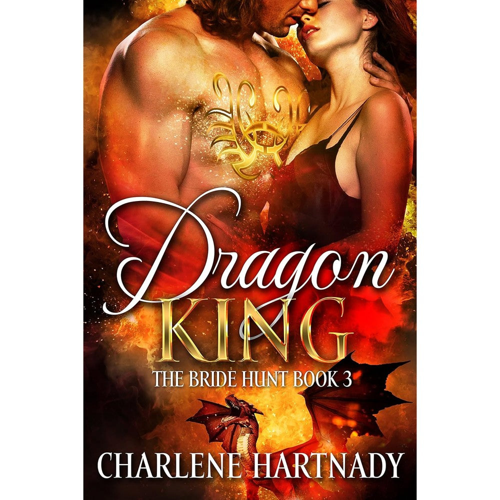 Dragon King (The Bride Hunt Book 3)