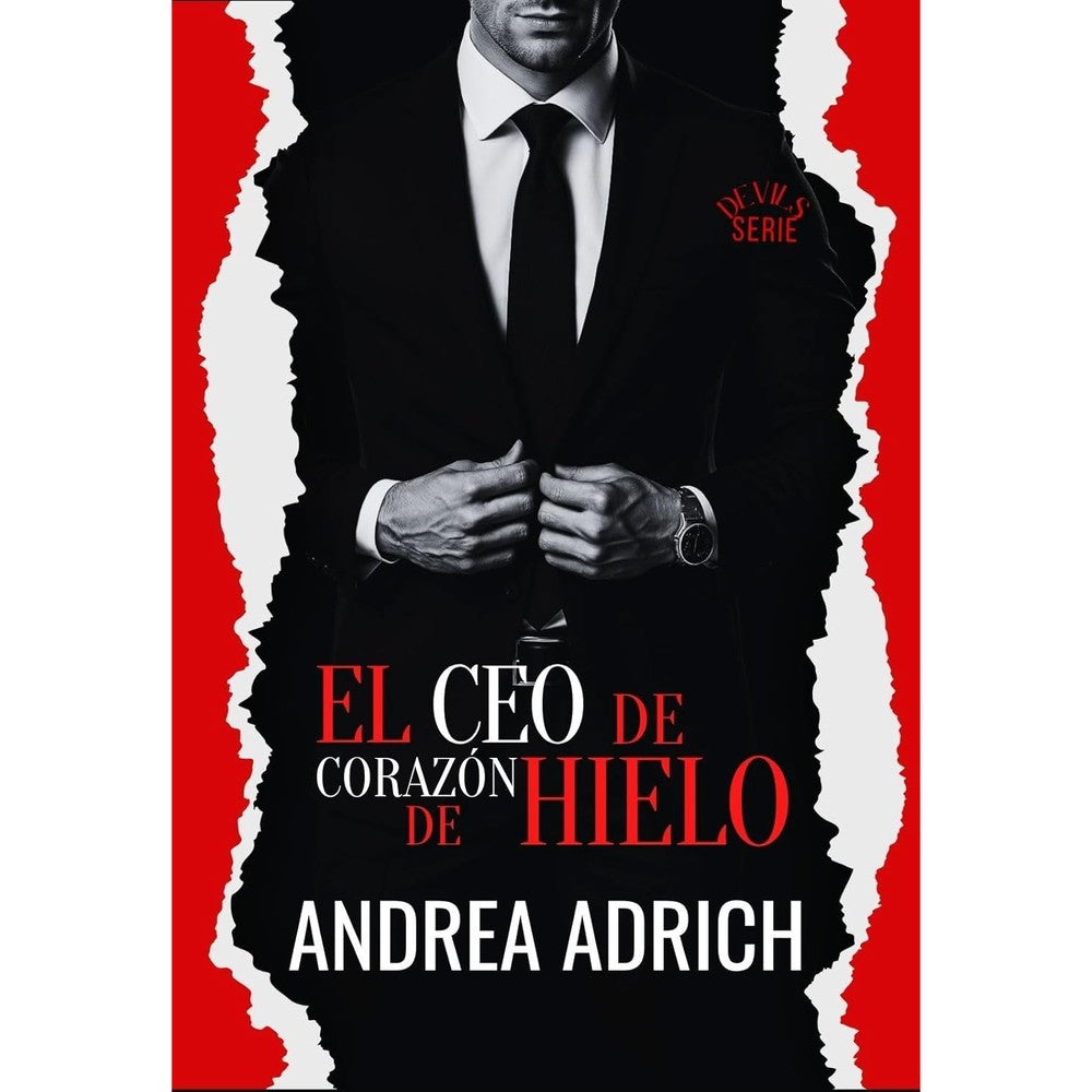 El CEO de corazÃ³n de hielo (Devils nÂº 1) (Spanish Edition)