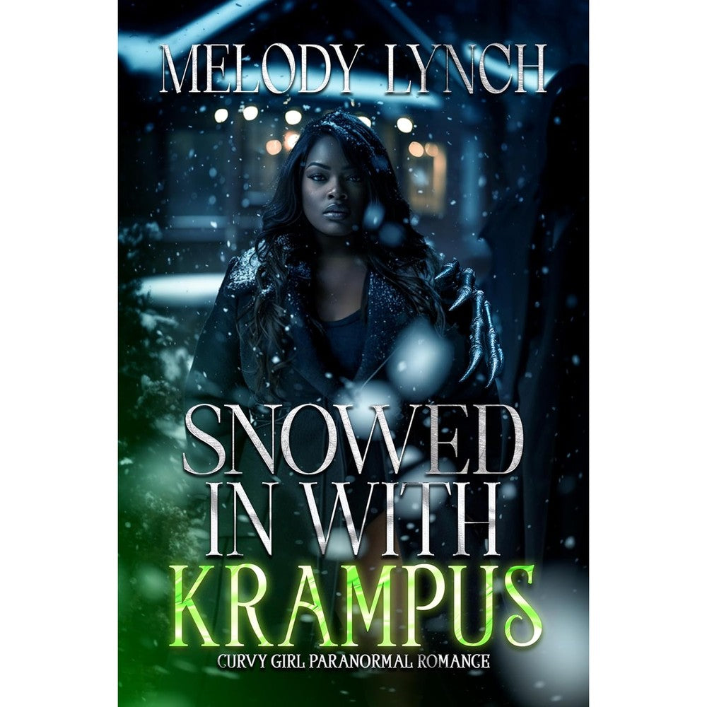 Snowed in with Krampus: curvy girl paranormal romance (Krampus and Curves: An African American Paranormal Series Book 1)