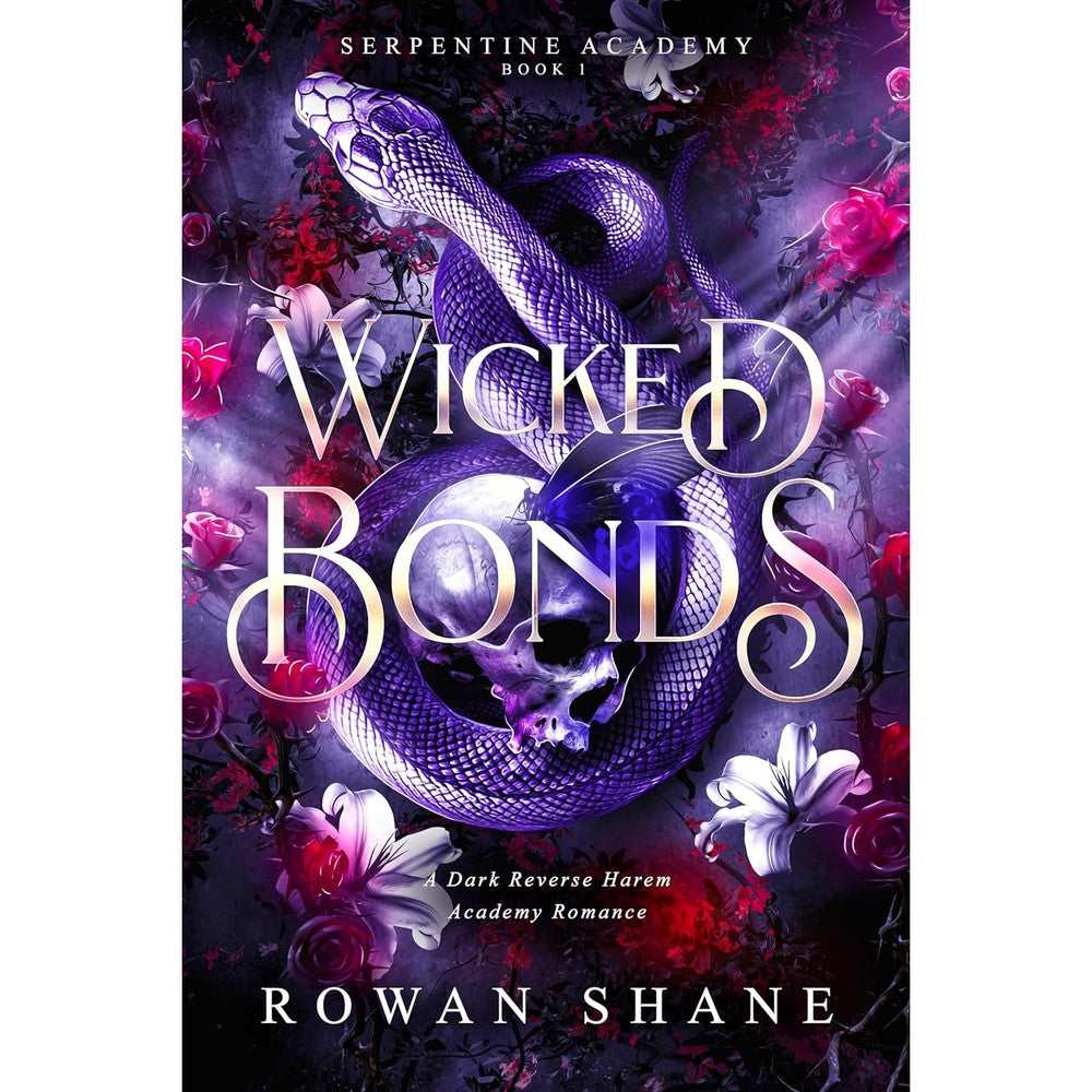 Wicked Bonds: A Dark Reverse Harem Academy Romance (Serpentine Academy Book 1)
