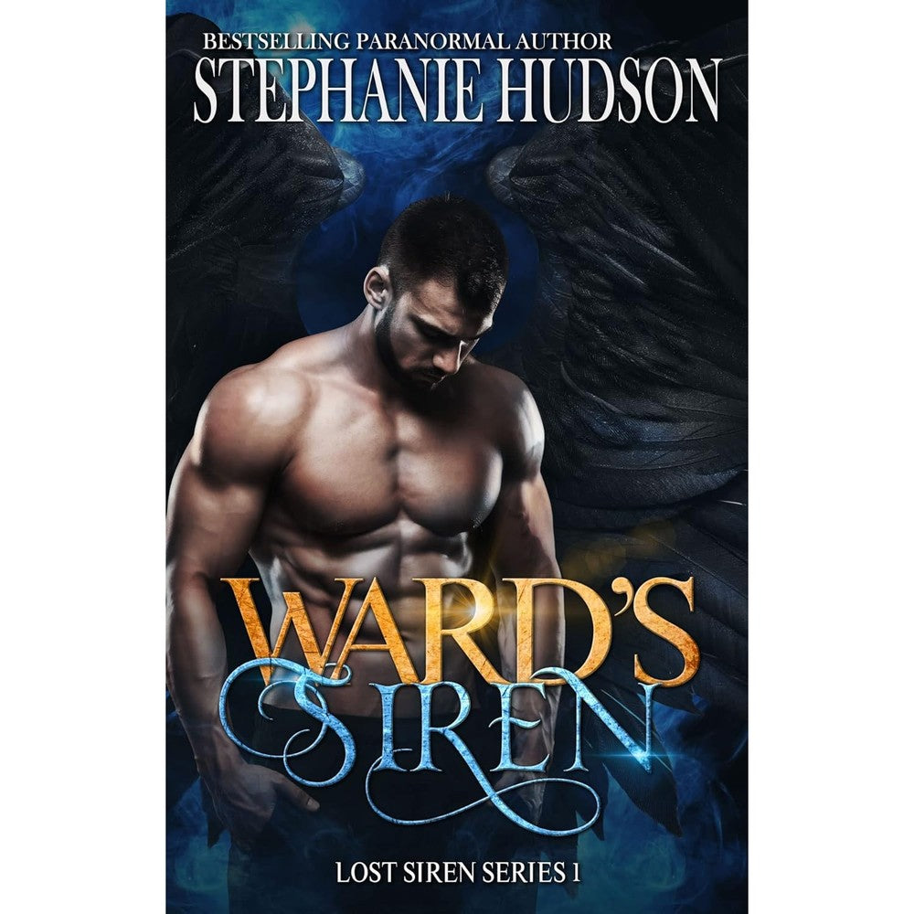 Ward's Siren: Dark Paranormal Romance / Fantasy (Lost Siren Series Book 1)