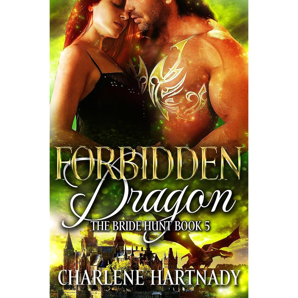 Forbidden Dragon (The Bride Hunt Book 5)