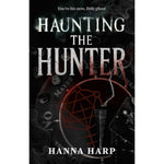 Haunting the Hunter (Bound Duet, The)