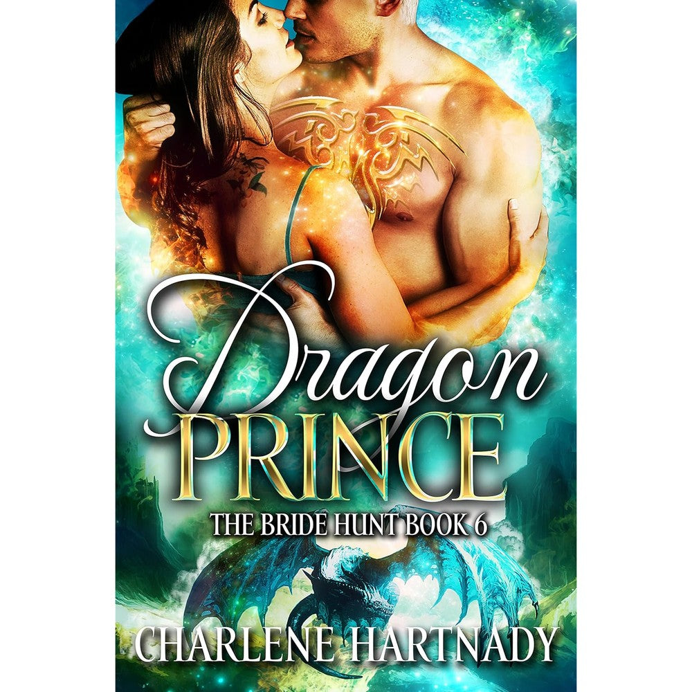 Dragon Prince (The Bride Hunt Book 6)