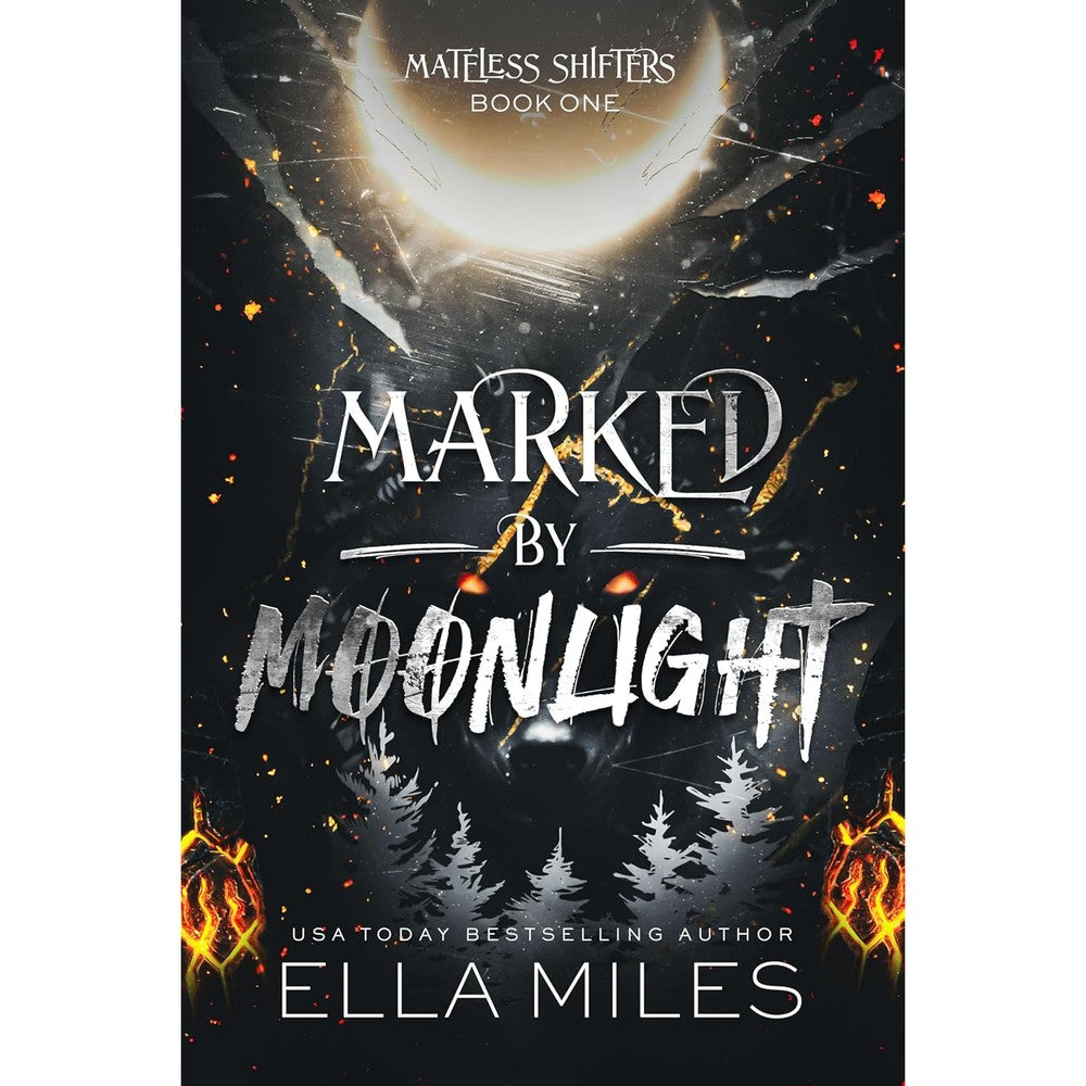 Marked by Moonlight (Mateless Shifters Book 1)