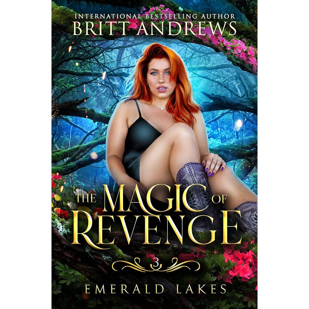 The Magic of Revenge: Emerald Lakes Book Three