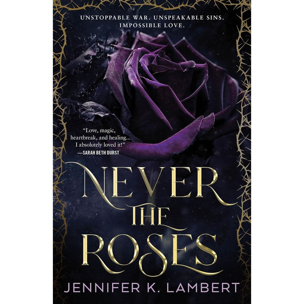 Never the Roses