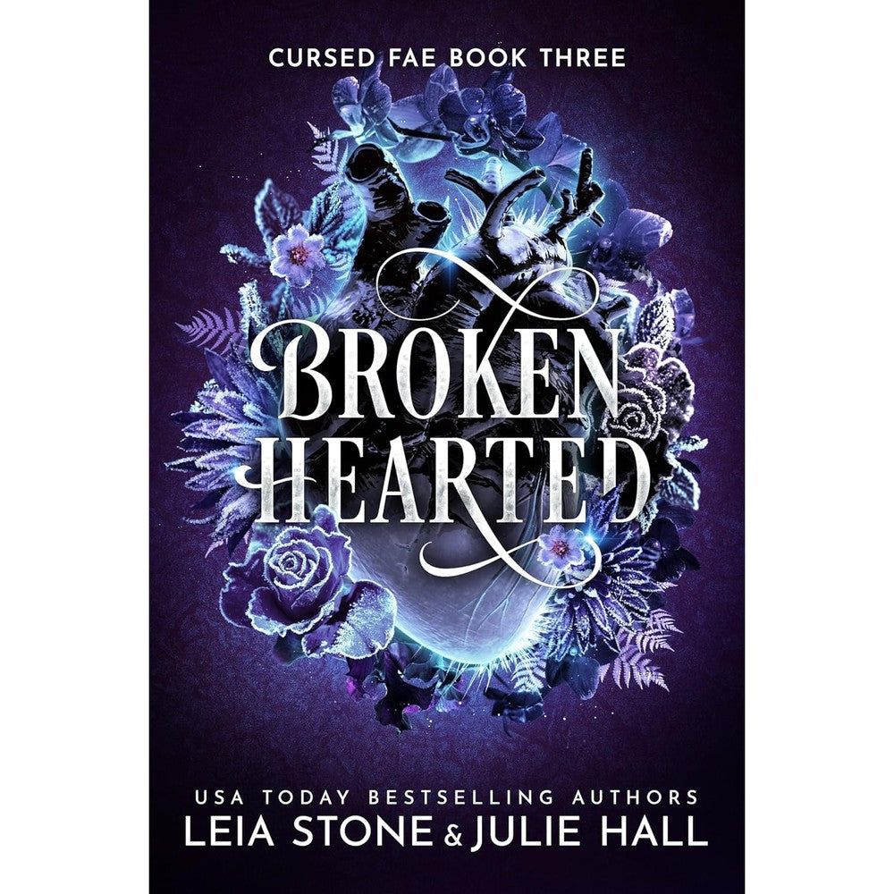 Broken Hearted (Cursed Fae Book 3)