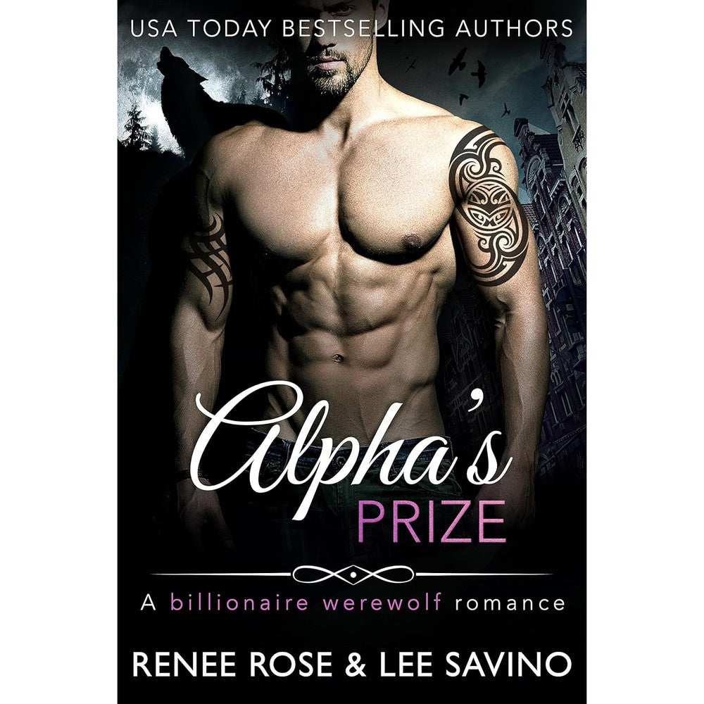 Alpha's Prize: A Werewolf Romance (Bad Boy Alphas Book 3)