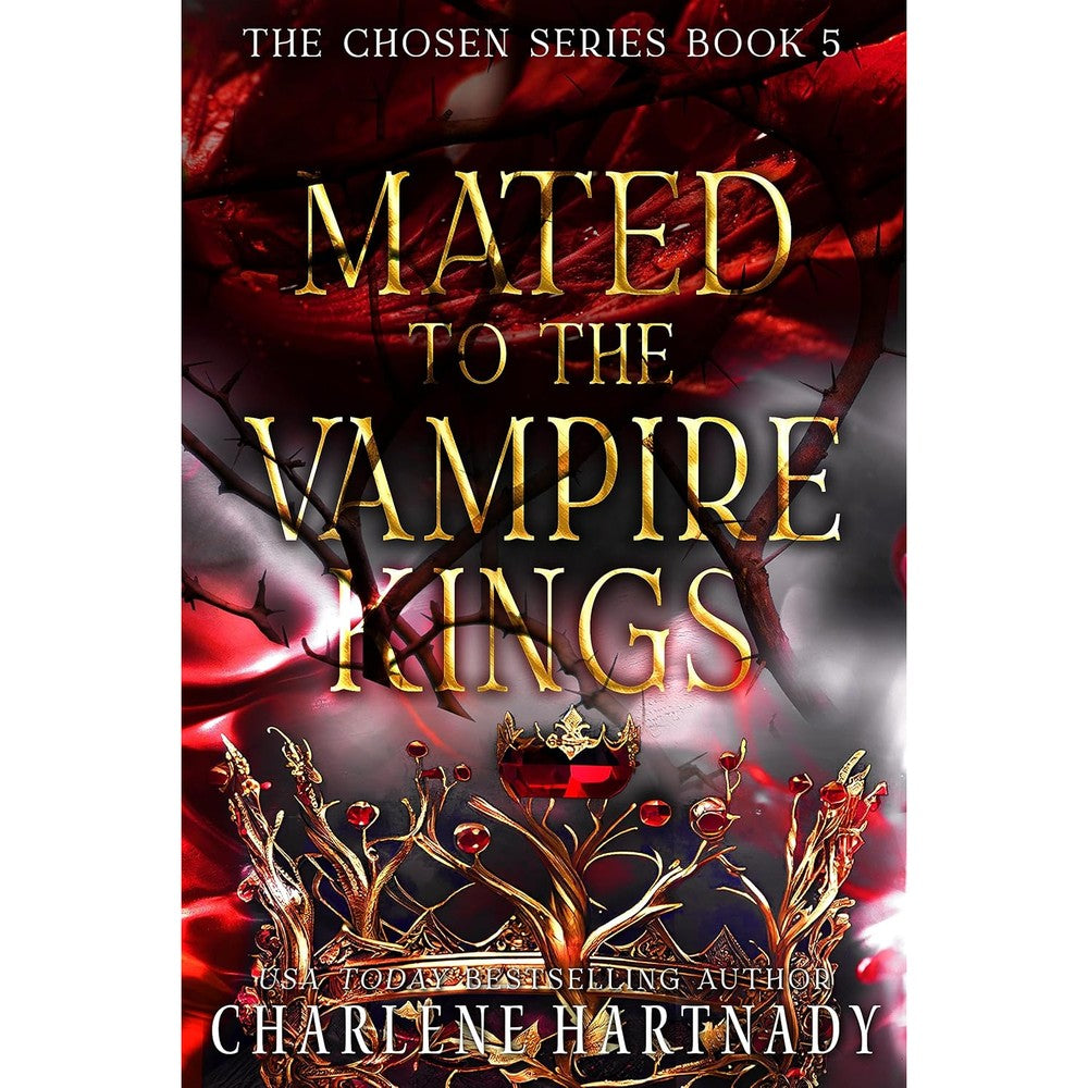 Mated to the Vampire Kings (The Chosen Series Book 5)
