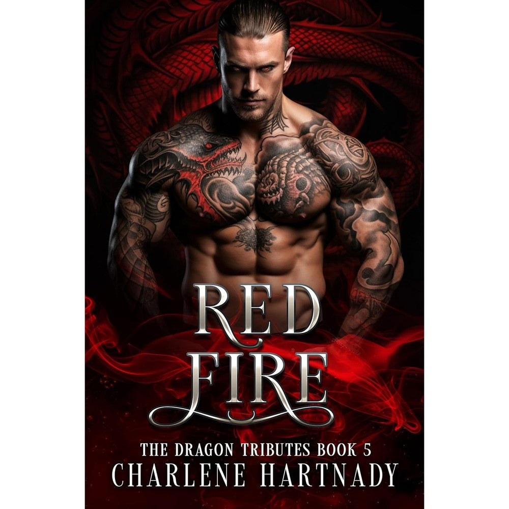 Red Fire (The Dragon Tributes Book 5)