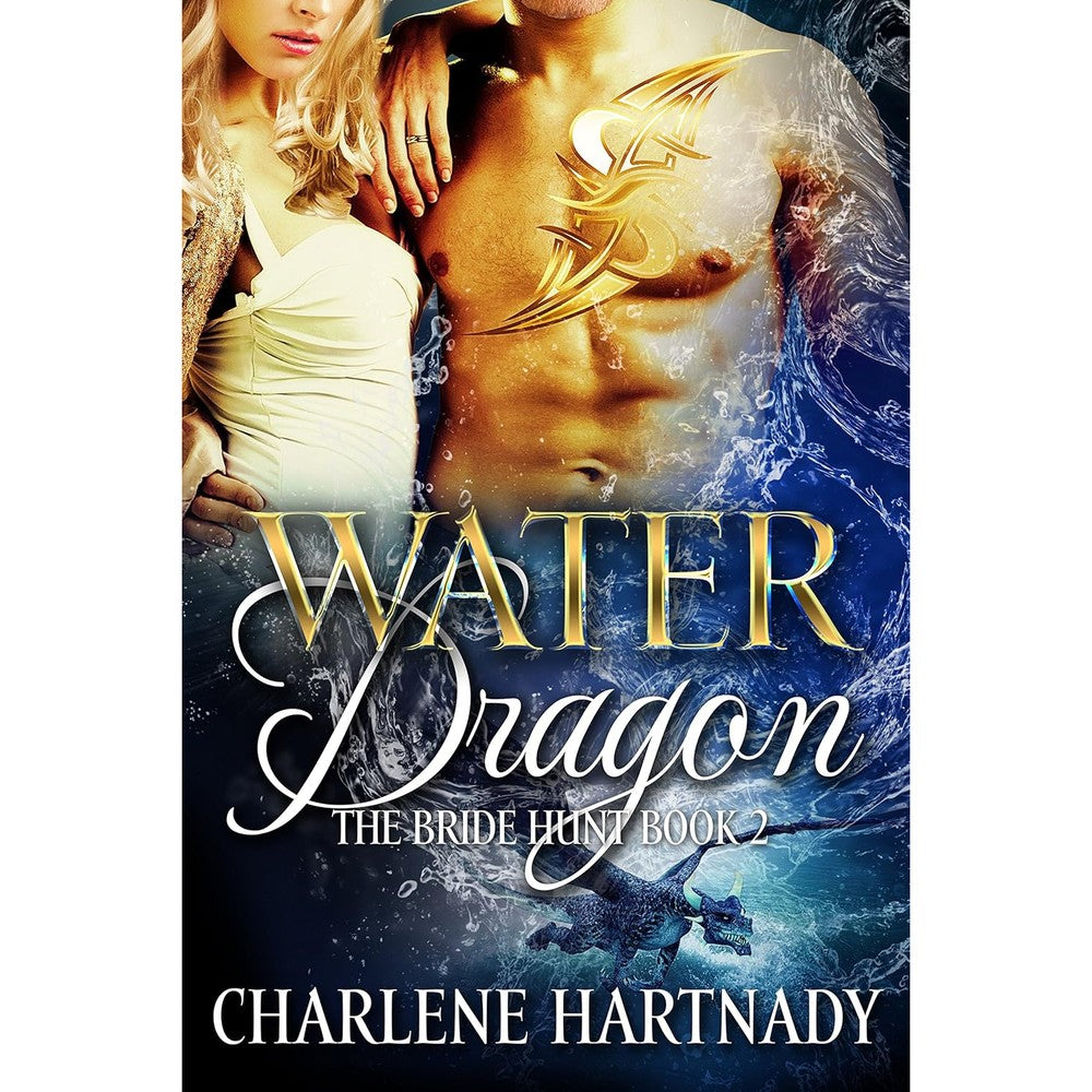 Water Dragon (The Bride Hunt Book 2)