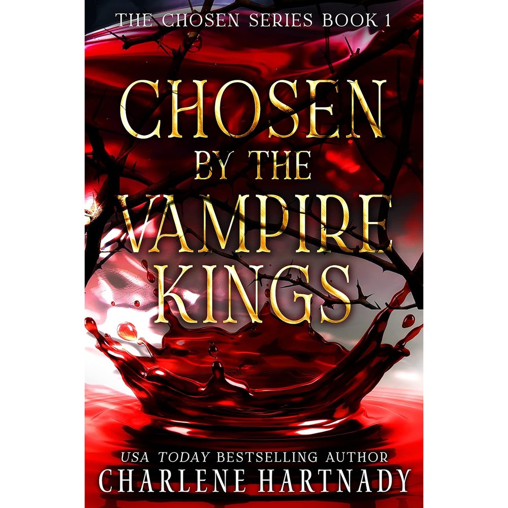 Chosen by the Vampire Kings (The Chosen Series Book 1)