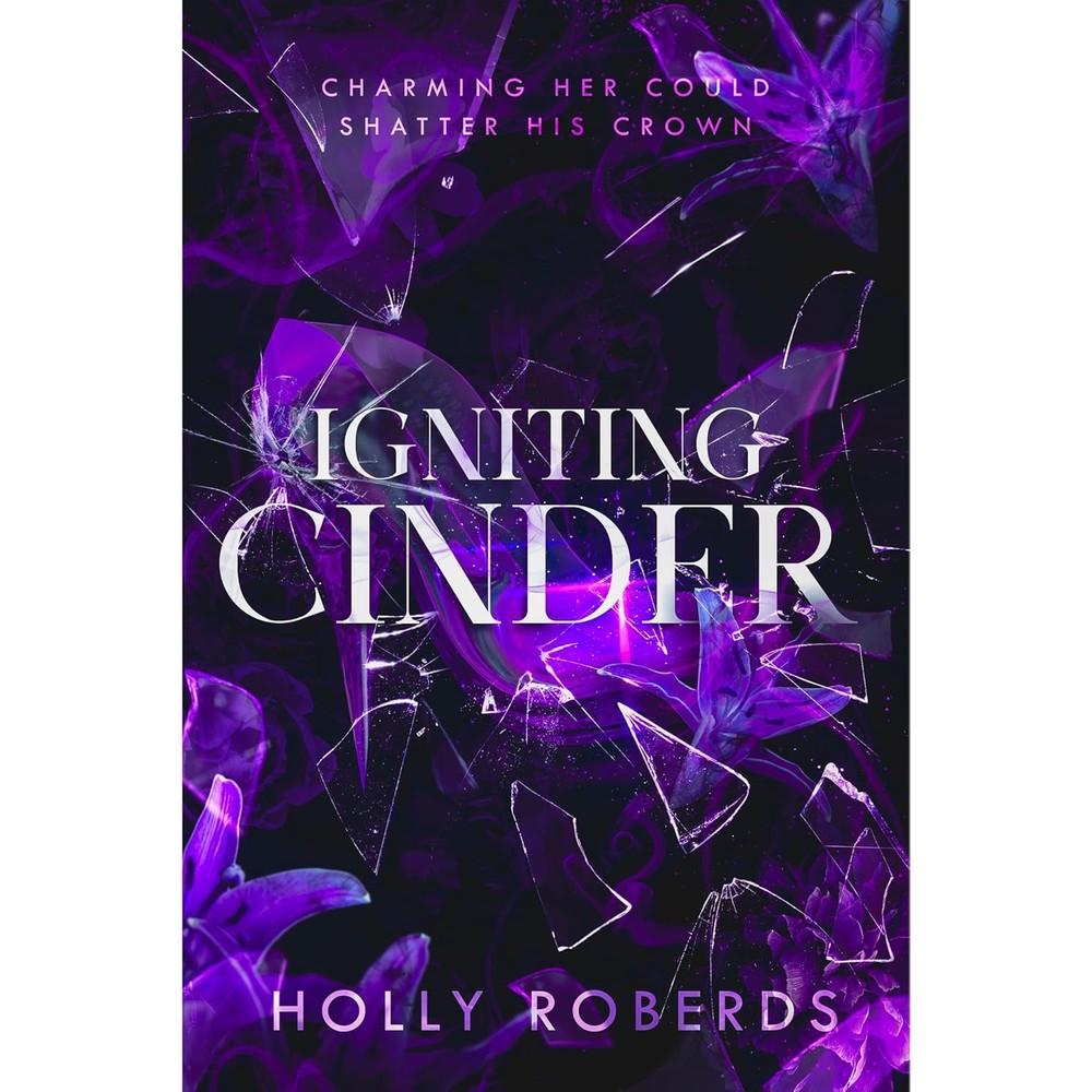 Igniting Cinder: A Spicy Cinderella Retelling (The Lost Girls Book 3)