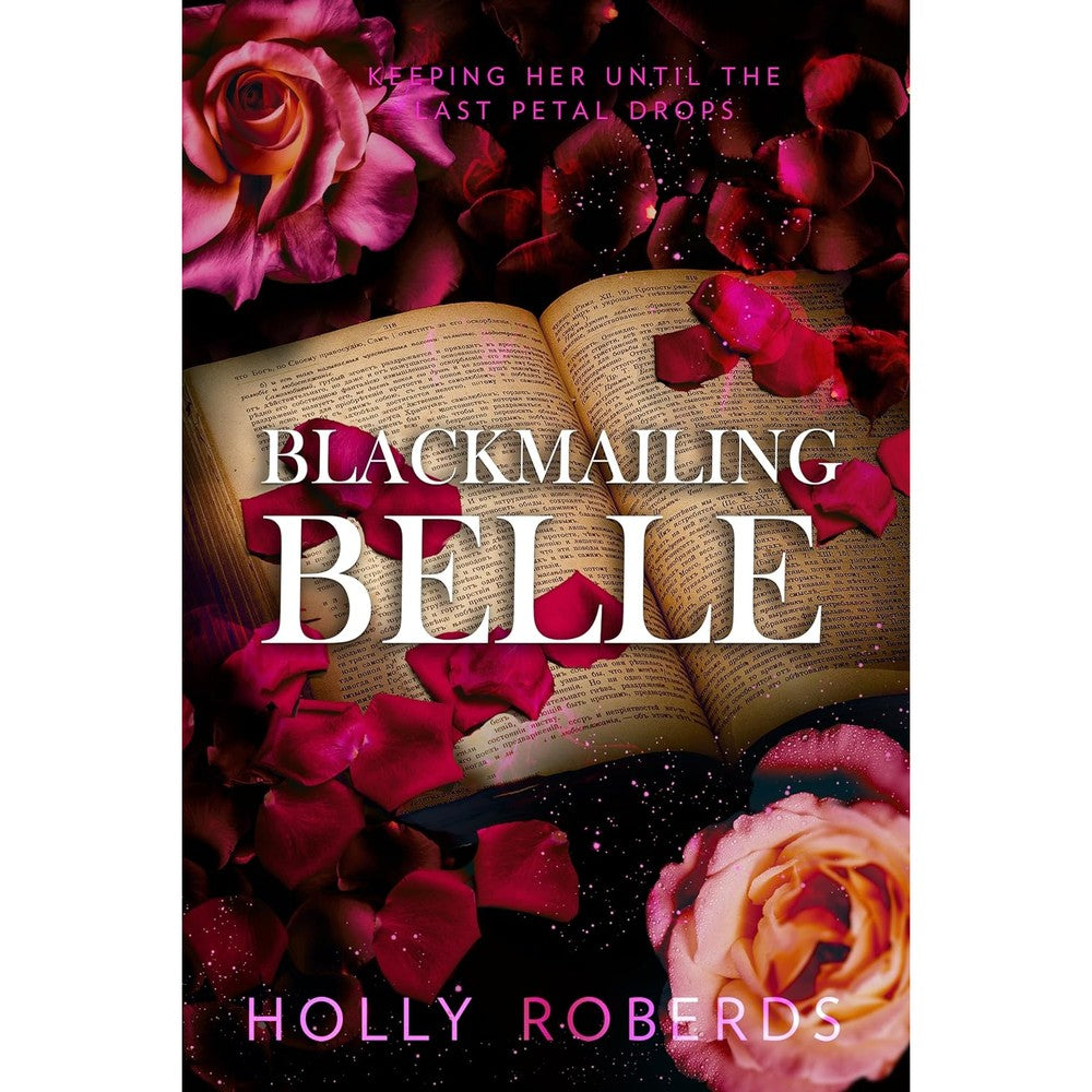 Blackmailing Belle: A Spicy Beauty & The Beast Retelling (The Lost Girls Book 4)