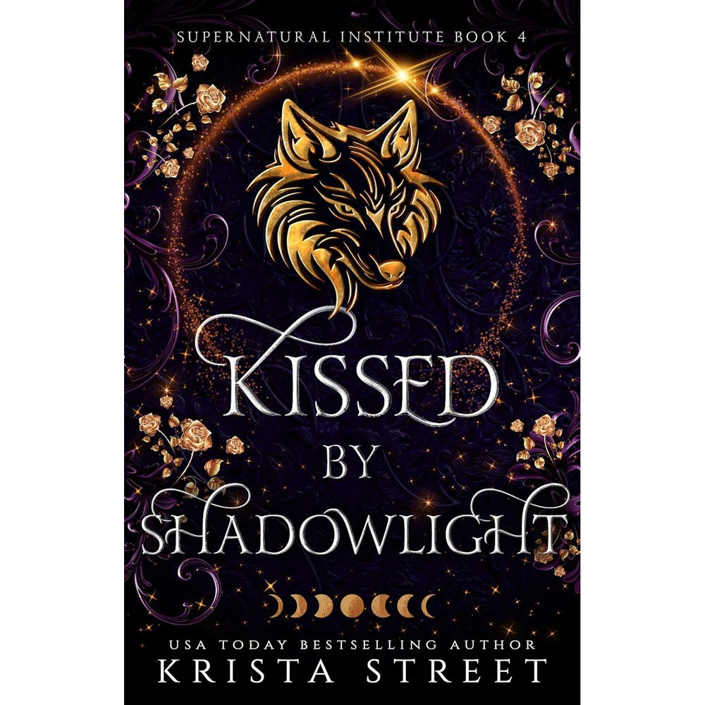 Kissed by Shadowlight (Supernatural Institute Book 4)