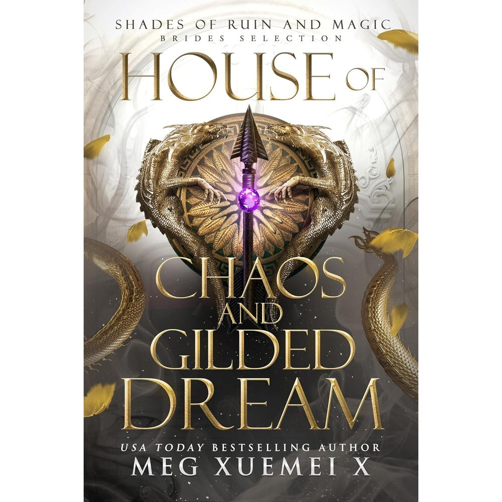 House of Chaos and Gilded Dream (Shades of Ruin and Magic Book 6)