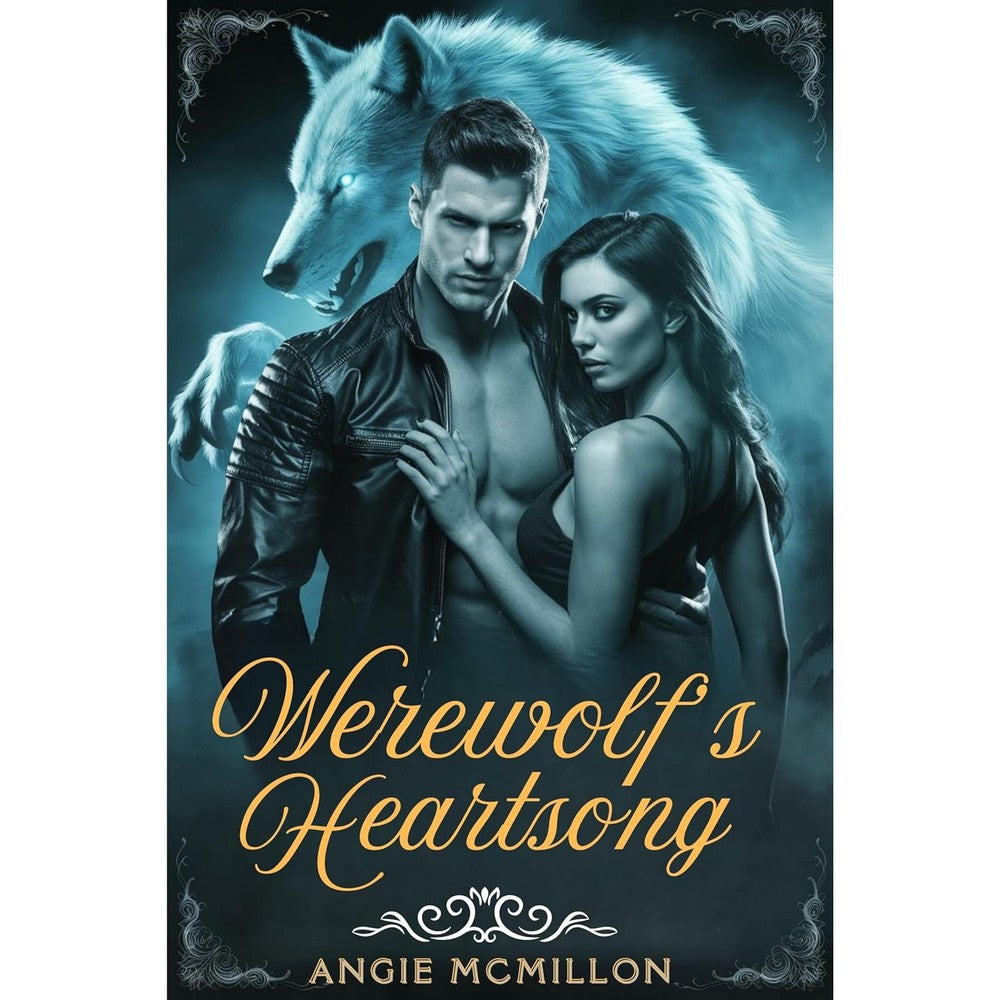 Werewolfâ€™s Heartsong: A Dark Fantasy Romance of Fate, Passion, and Revenge (The Alphaâ€™s Fate Series Book 3)