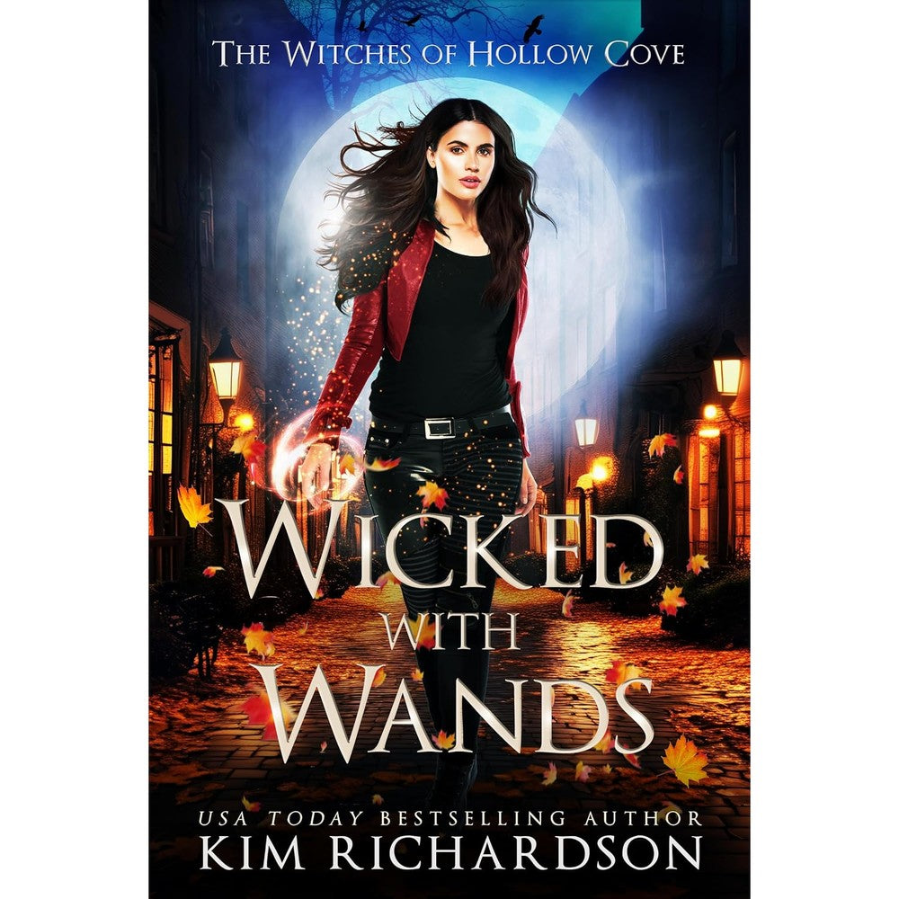 Wicked with Wands (The Witches of Hollow Cove Book 24)