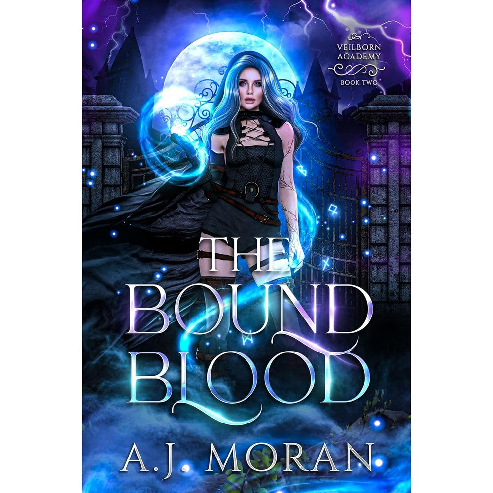 The Bound Blood: Veilborn Academy Book 2