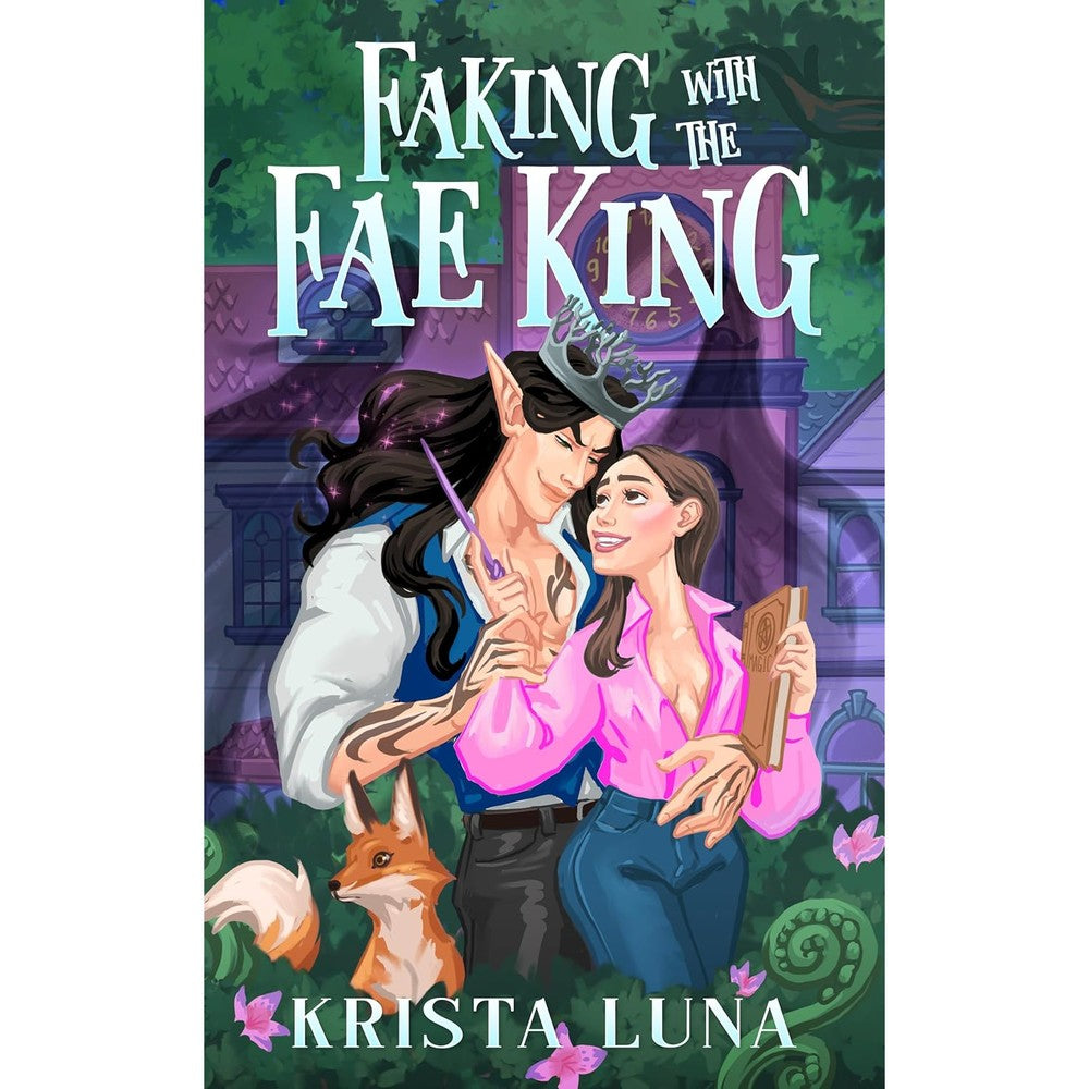 Faking with the Fae King: A Cozy Fantasy Romance (Ferndale Falls Forever Book 1)
