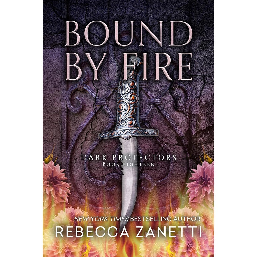 Bound by Fire (Dark Protectors Book 18)