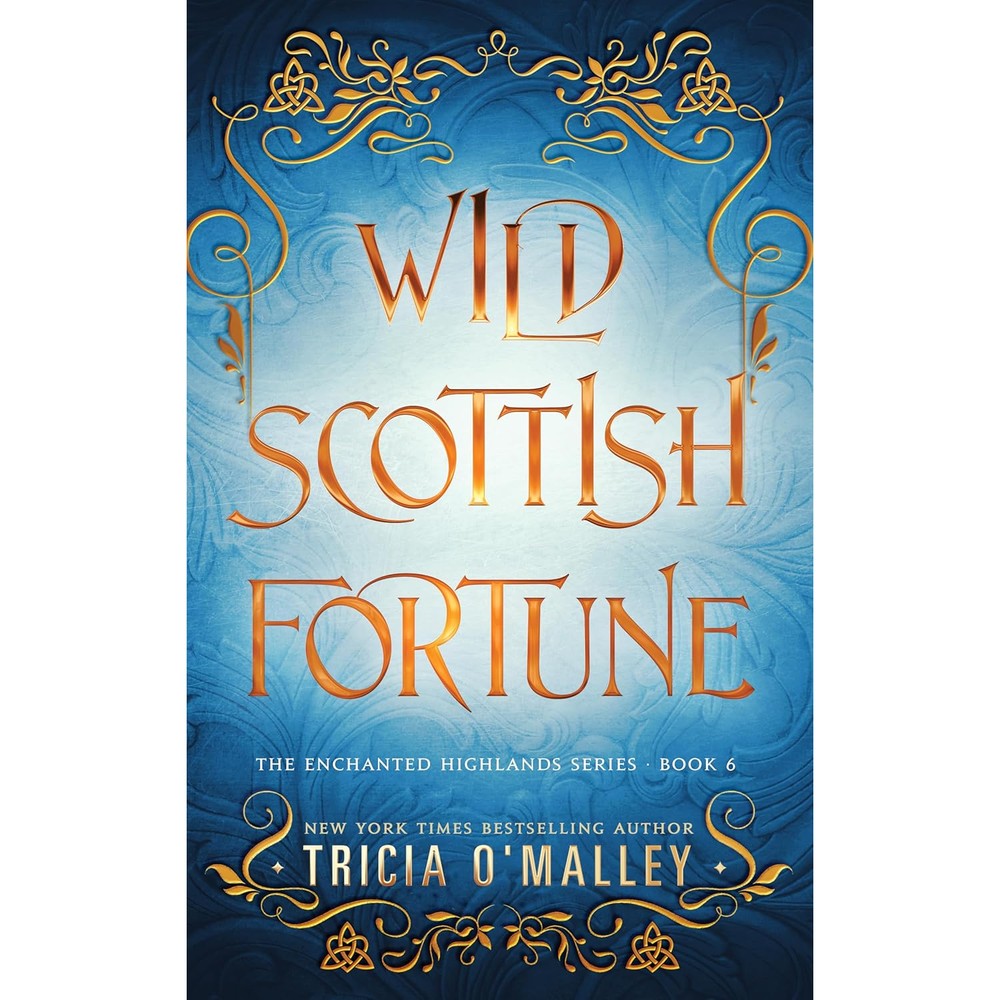 Wild Scottish Fortune (The Enchanted Highlands Book 6)