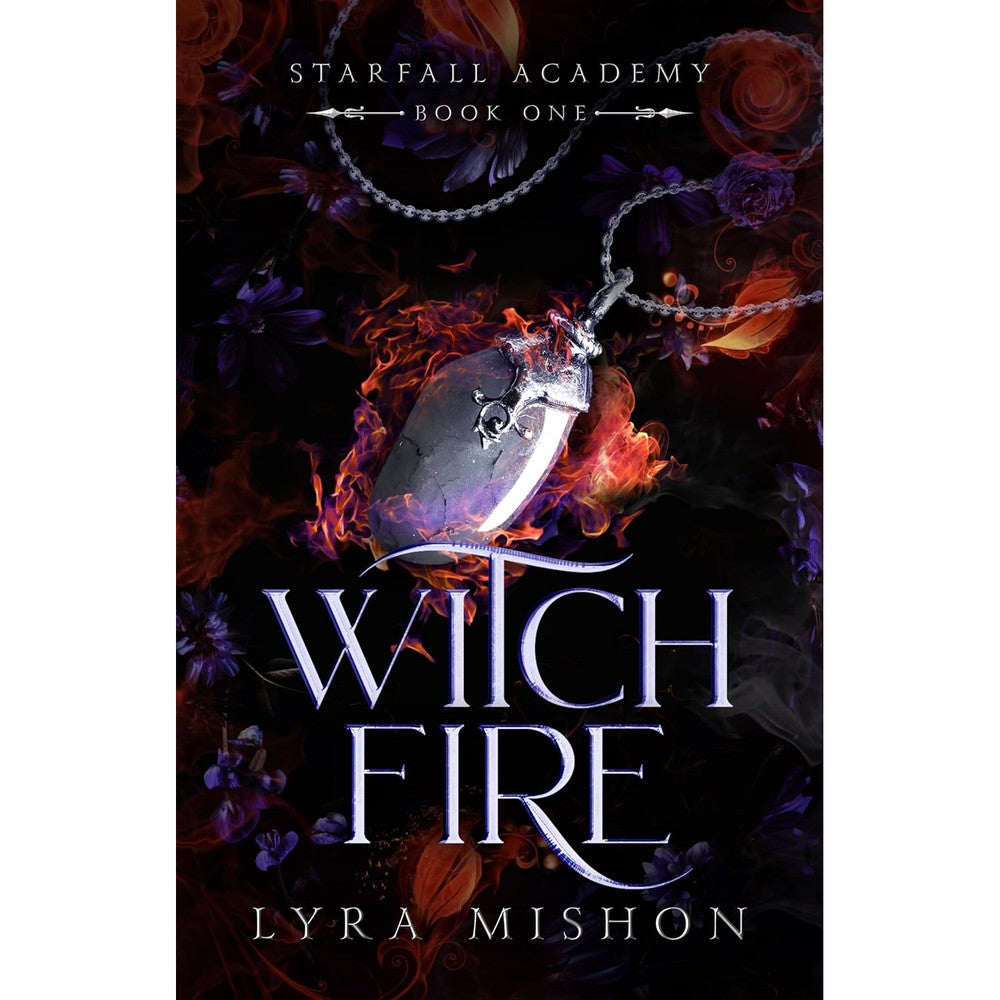 Witch Fire: A why choose paranormal academy romance (Starfall Academy Book 1)