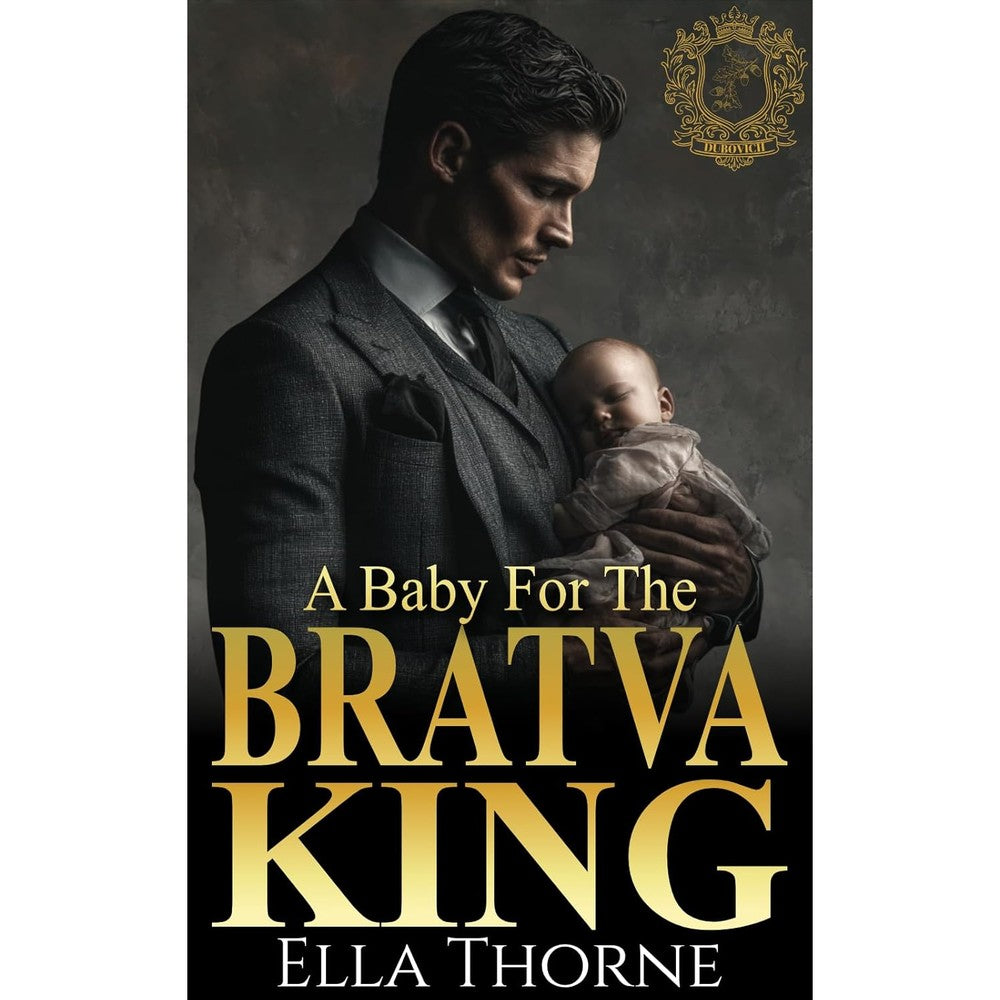 A Baby for the BRATVA King