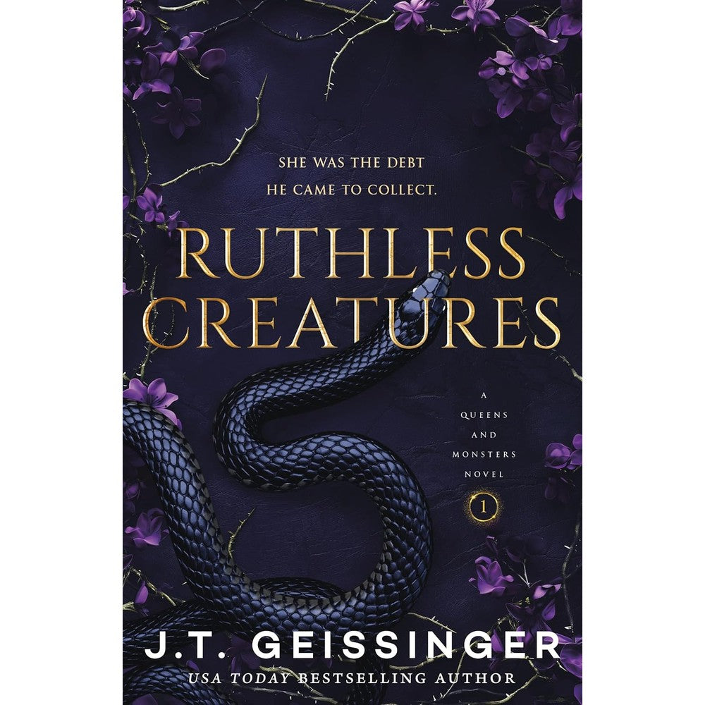 J.T. Geissinger Ruthless Creatures Queens and Monsters novel front cover book.