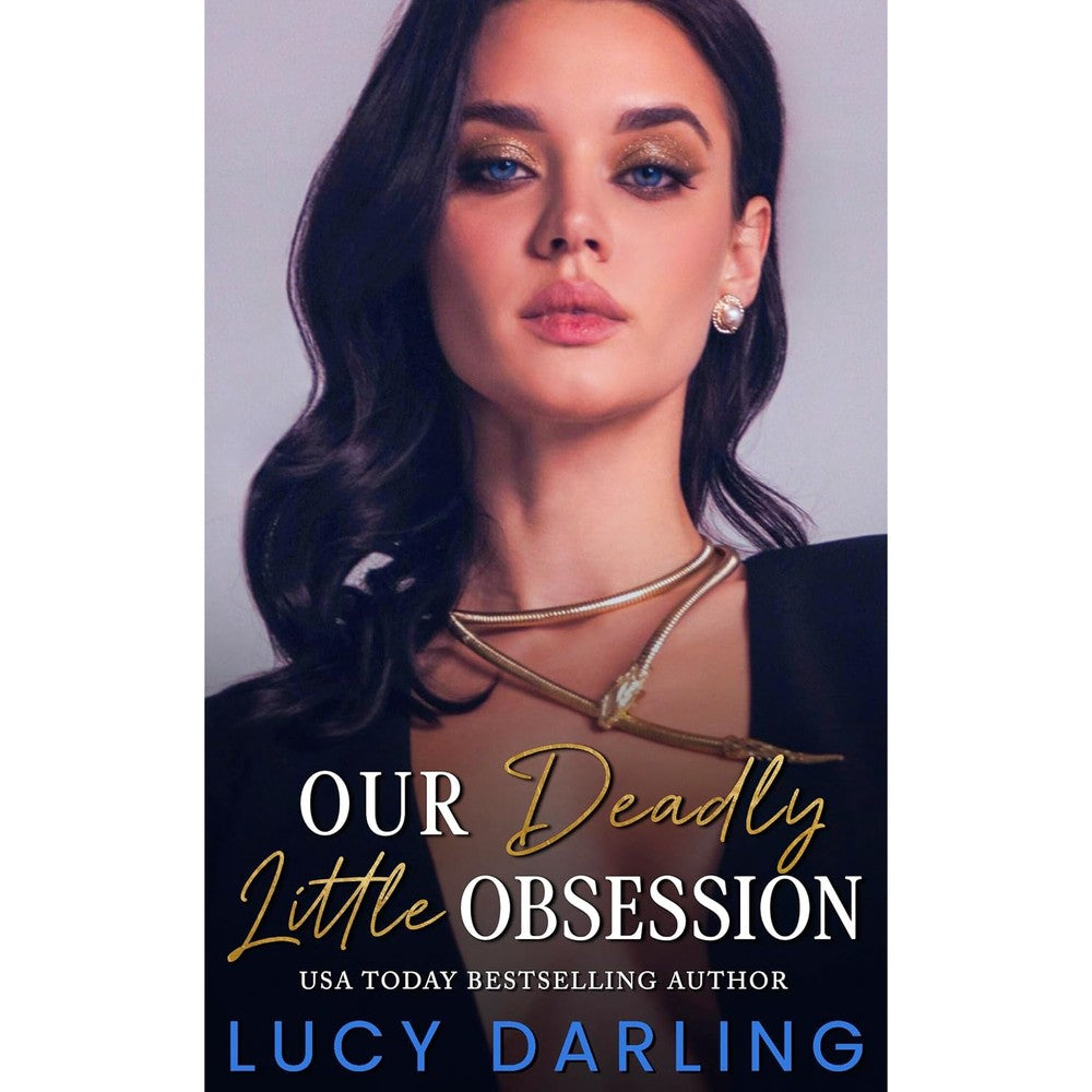 Our Deadly Little Obsession (Kings & Queens Will Rise Book 3)