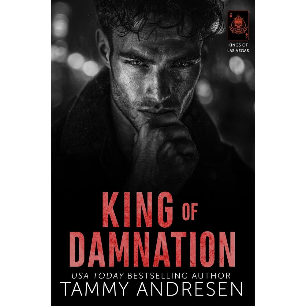 King of Damnation: Dark, Steamy, Billionaire Romance (Kings of Las Vegas Book 5)