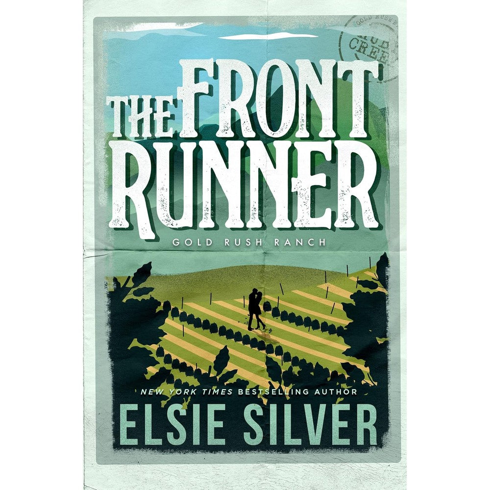 The Front Runner: A Small Town Fake Dating Romance (Gold Rush Ranch Book 3)