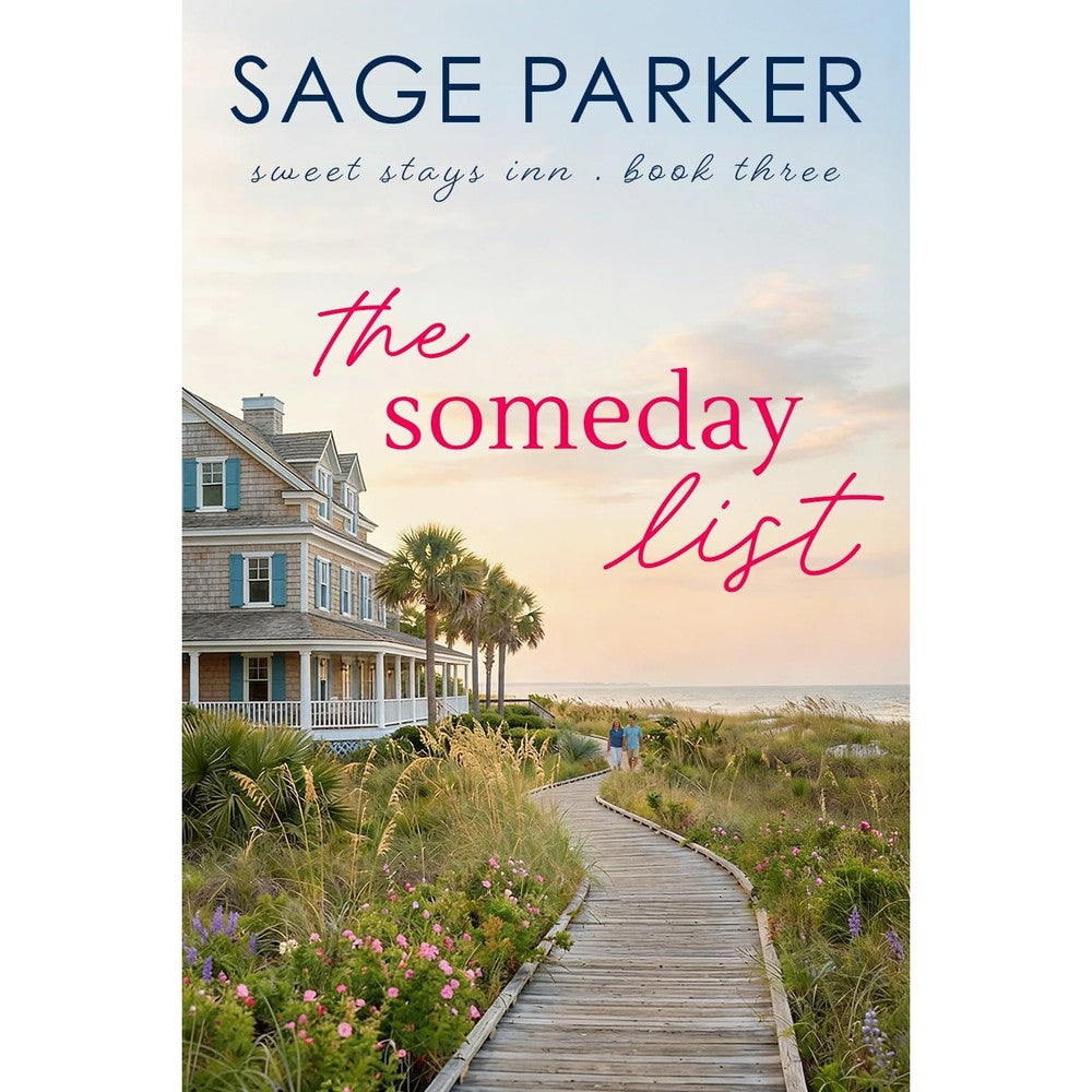Sage Parker The Someday List Book 3 Sweet Stays Inn book cover front view
