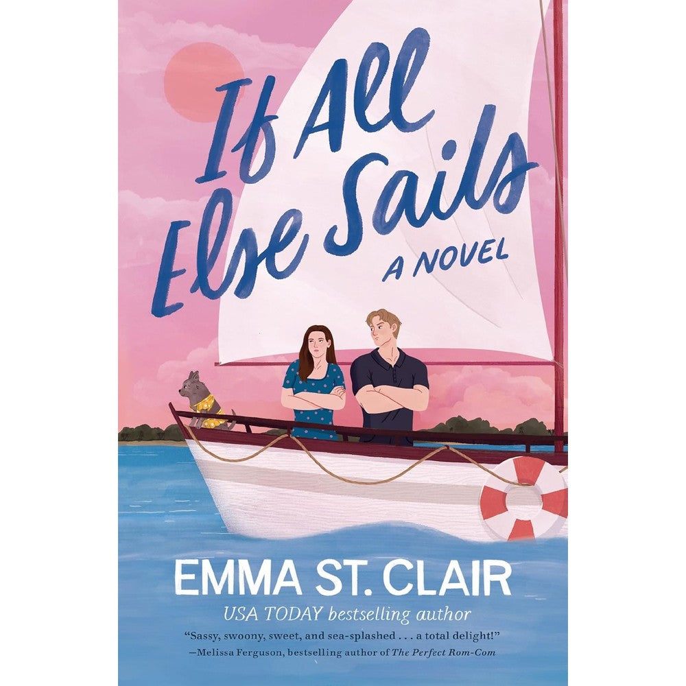 Emma St. Clair If All Else Sails book front cover original edition
