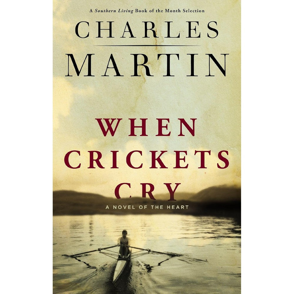 Charles Martin When Crickets Cry book cover front view