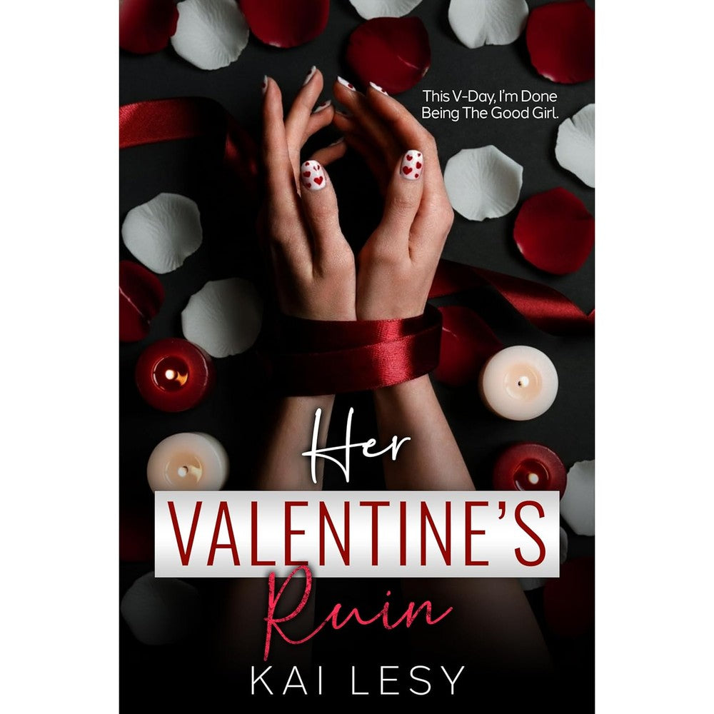 Her Valentine's Ruin: A Brother's Best Friends Reverse Harem (Lucky Lady Reverse Harems)