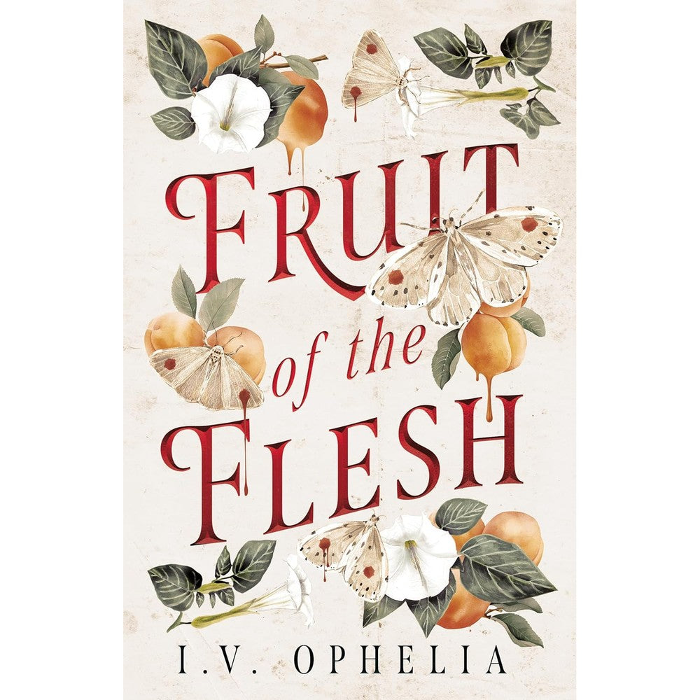 I.V. Ophelia Fruit of the Flesh gothic romance book front cover view.
