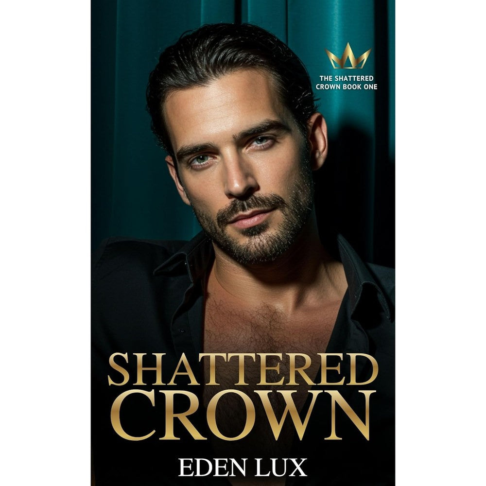 Eden Lux Shattered Crown Book 1 front cover digital eBook edition