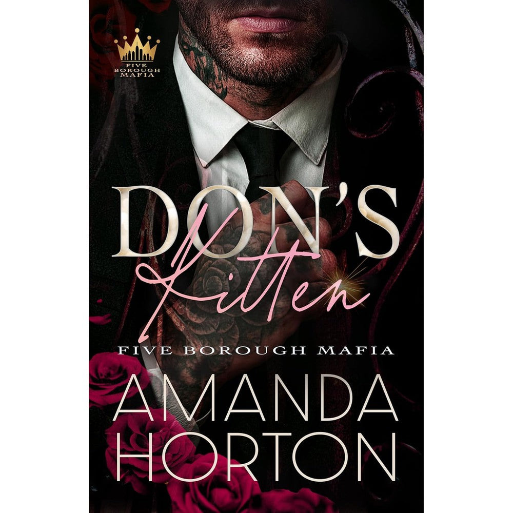 Don's Kitten: A Dark Age Gap Mafia Romance (Five Borough Mafia Book 2)