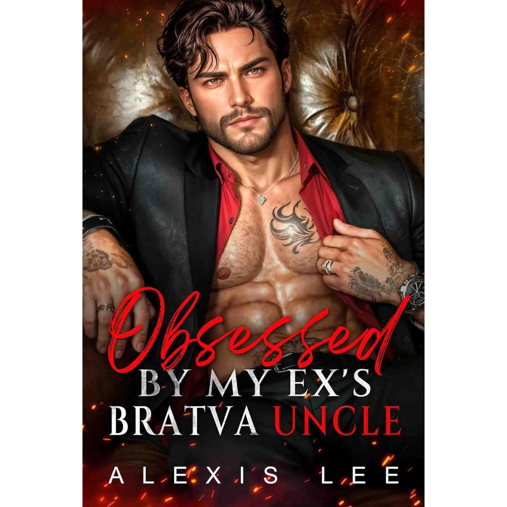 Obsessed by My Ex's Bratva Uncle: A Forbidden Secret Baby Age Gap Second-Chance Christmas Mafia Romance
