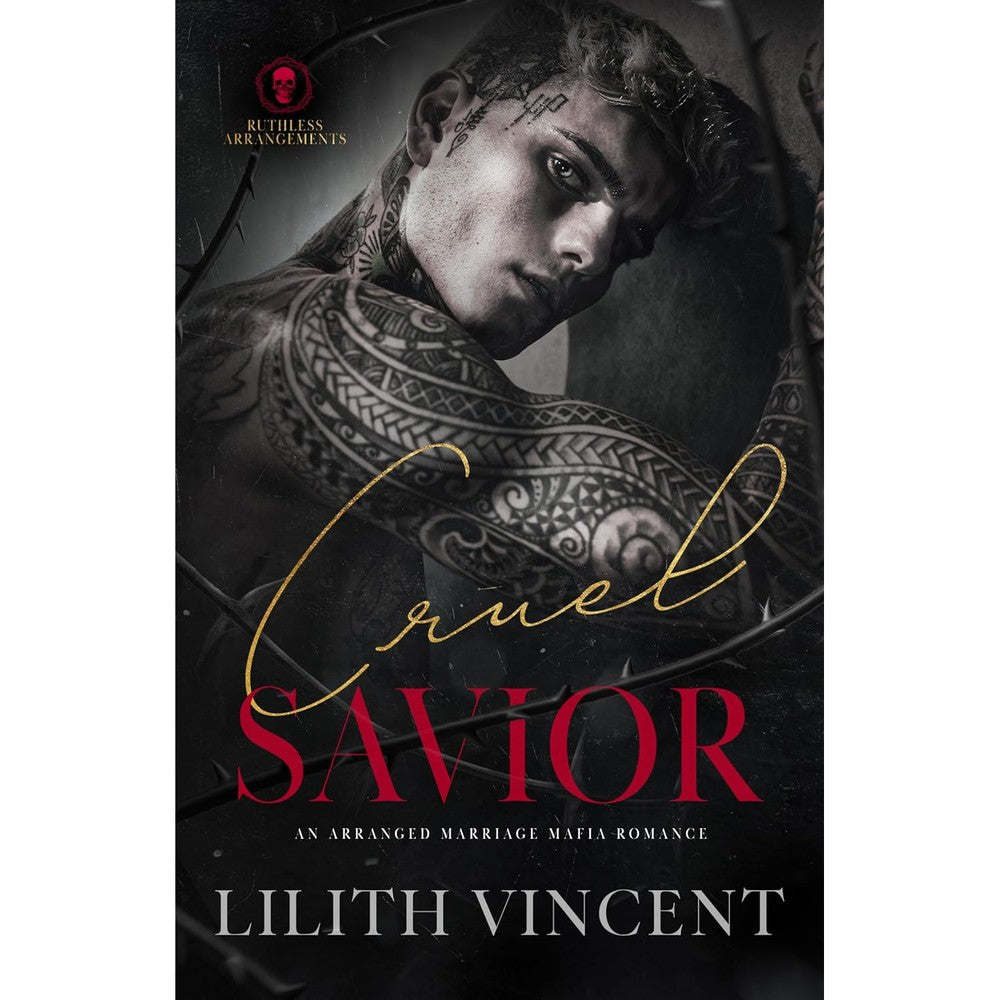 Cruel Savior: An Arranged Marriage Mafia Romance (Ruthless Arrangements Book 1)